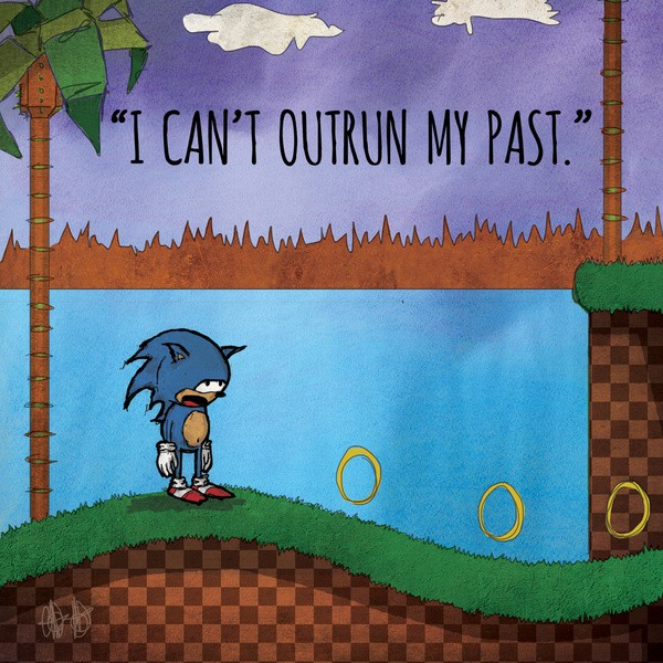 "Eu não consigo *superar o meu passado" - *esse fica meio sem sentido em nossa língua, pois a tradução literal de "outrun" - que seria ultrapassar - não é boa em português, e "superar" tira a referência ao Sonic. 
